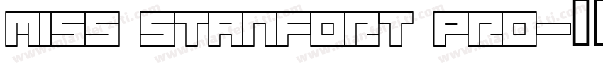 Miss Stanfort Pro字体转换